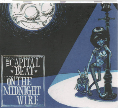 The Capital Beat - On the midnight wire - CD