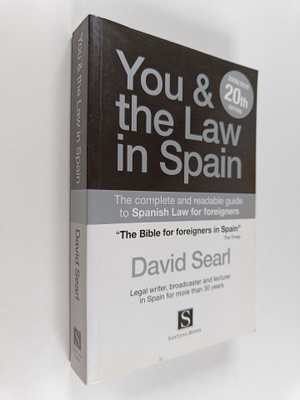 David Searl : You and the Law in Spain 2009-2010 : The Co...