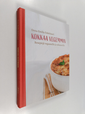 Oona-Emilia Enkelsaari : Kokkaa vegemmin : Reseptejä vega...