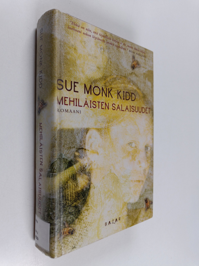 Sue Monk Kidd : Mehiläisten salaisuudet
