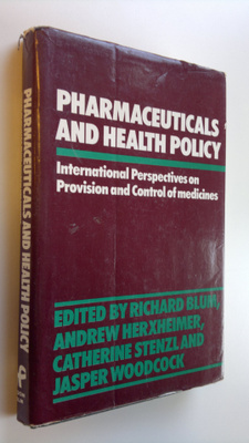 Richard Blum : Pharmaceuticals and health policy : Intern...