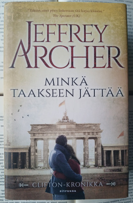 Jeffrey Archer - Minkä taakseen jättää (sid.)
