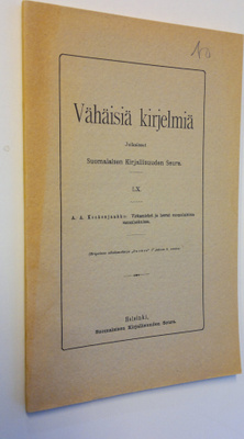 A. A. Koskenjaakko : Vähäisiä kirjelmiä - Virkamiehet ja ...