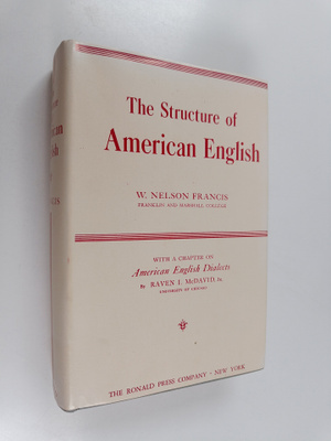 Winthrop Nelson Francis : The Structure of American English
