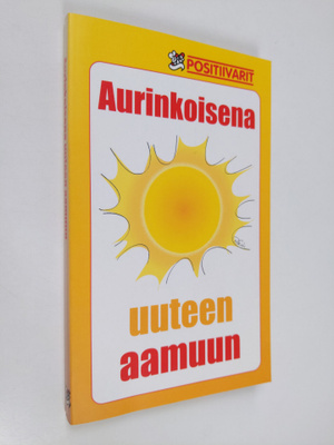 Aurinkoisena uuteen aamuun
