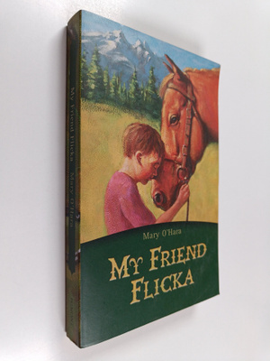 Mary O'Hara : My Friend Flicka