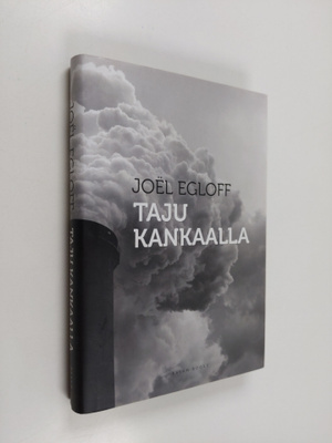 Joel Egloff : Taju kankaalla