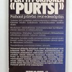 Pertti Purhonen : Parhaat päiväsi ovat edessäpäin (signee... - pikkukuva 2