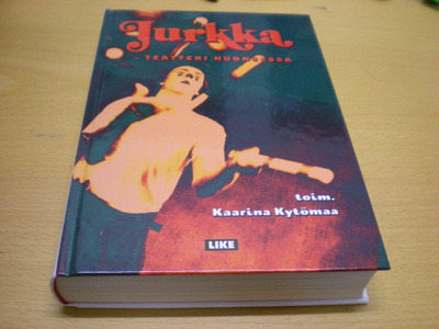 Kaarina Kytömaa (toim.): Jurkka - Teatteri huoneessa
