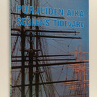 Markku (toim.) Haapio : Purjeiden aika = Seglens tidevarv - pikkukuva 1