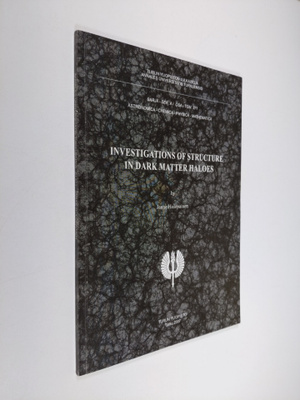 Janne Holopainen : Investigations of structure in dark ma...