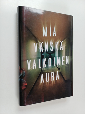 Mia Vänskä : Valkoinen aura