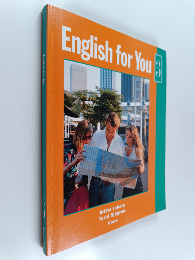 Britta Jokela ym. : English for you 3