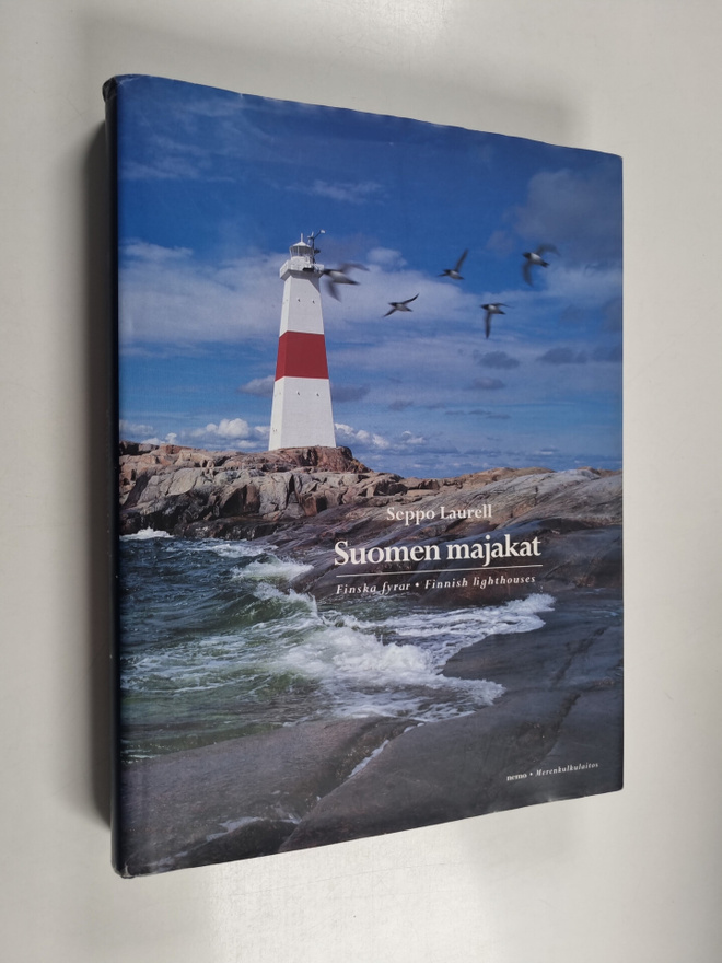 Seppo Laurell : Suomen majakat = Finska fyrar = Finnish l...