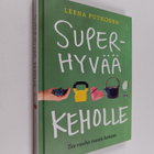 Leena Putkonen : Superhyvää keholle : tee rauha ruoan kanssa - pikkukuva 1