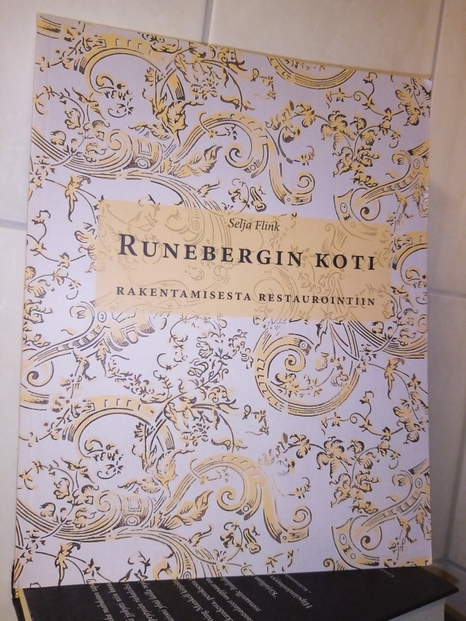 SELJA FLINK :  RUNEBERGIN KOTI RAKENTAMISESTA RESTAUROINTIIN