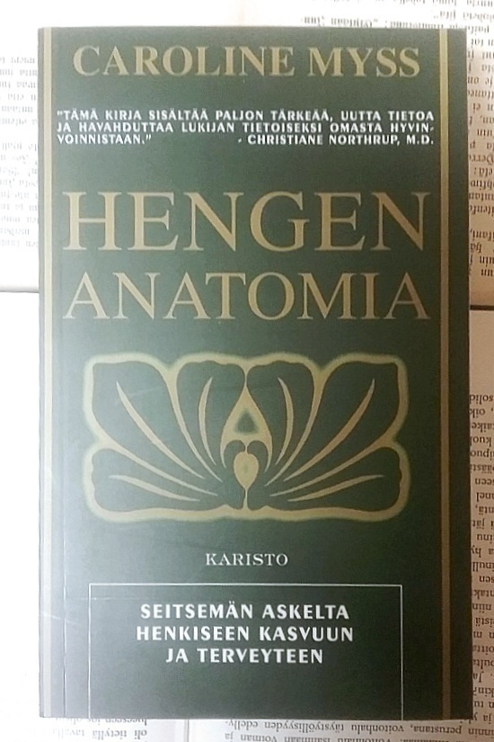 Caroline Myss - Hengen anatomia (pokkari)