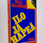 Olli Jalonen : Ilo ja häpeä : kertomus kahdesta maasta; j... - pikkukuva 1