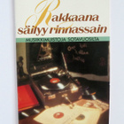 Rakkaana säilyy rinnassain: musiikkimuistoja sotavuosilta - pikkukuva 1