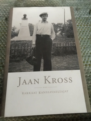 Jaan Kross: Rakkaat kanssavaeltajat