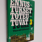 Thoralf Gilbrant : Ennustukset toteutuvat 3 - pikkukuva 1