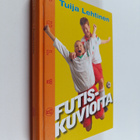 Tuija Lehtinen : Futiskuvioita - pikkukuva 1
