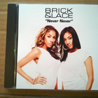 Brick & Lace - Never Never CDS - pikkukuva 1