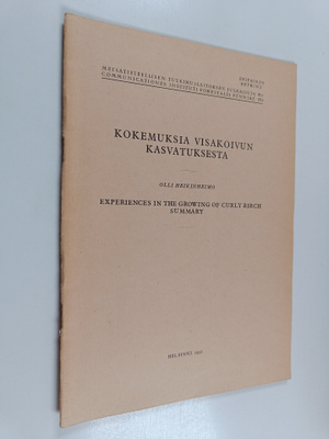 Olli Heikinheimo : Kokemuksia visakoivun kasvatuksesta