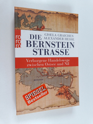Gisela Graichen ym. : Die Bernsteinstrasse - Verborgene H...