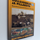 Matti Hiittu : Hullujusseja ja pillareita : maanrakennusk... - pikkukuva 1
