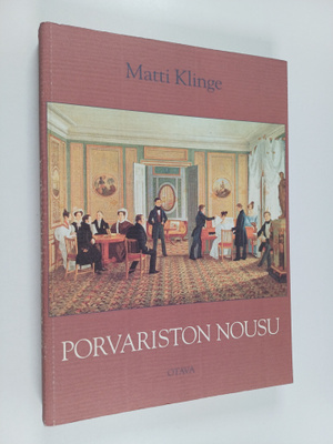 Matti Klinge : Porvariston nousu