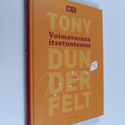 Tony Dunderfelt : Voimavarana itsetuntemus - pikkukuva 1