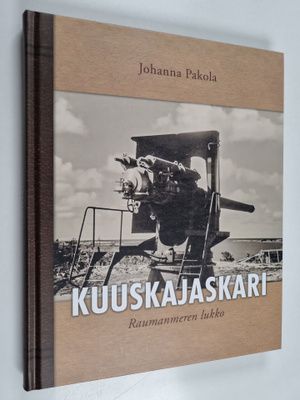 Johanna Pakola : Kuuskajaskari : Raumanmeren lukko