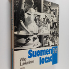 Vilho Lukkarinen : Suomen lotat : Lotta Svärd -järjestön ... - pikkukuva 1