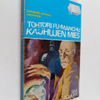 Sax Rohmer : Tri Fu-Manchu, kauhujen mies - pikkukuva 1