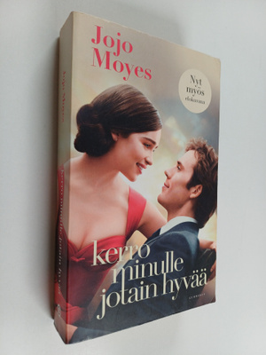 Jojo Moyes : Kerro minulle jotain hyvää