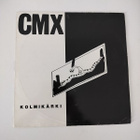 CMX - Kolmikärki - LP - pikkukuva 1