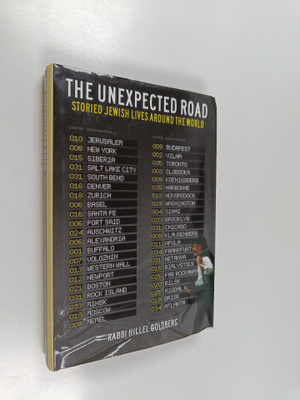 Hillel Goldberg : The Unexpected Road - Storied Jewish Li...