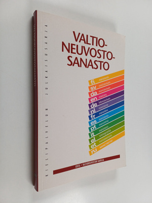 Valtioneuvostosanasto = Statsrådsordlistan = Statsrådsglo...