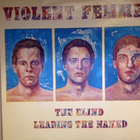 VIOLENT FEMMES : THE BLIND LEADING THE NAKED-VINYYLI LP 1986 - pikkukuva 1