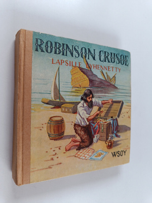 Daniel Defoe : Robinson Crusoe - lapsille lyhennetty