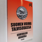 Suomen voima talvisodassa : Sotahistoriallinen aikakauski... - pikkukuva 1