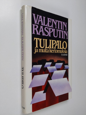 Valentin Rasputin : Tulipalo ja muita kertomuksia