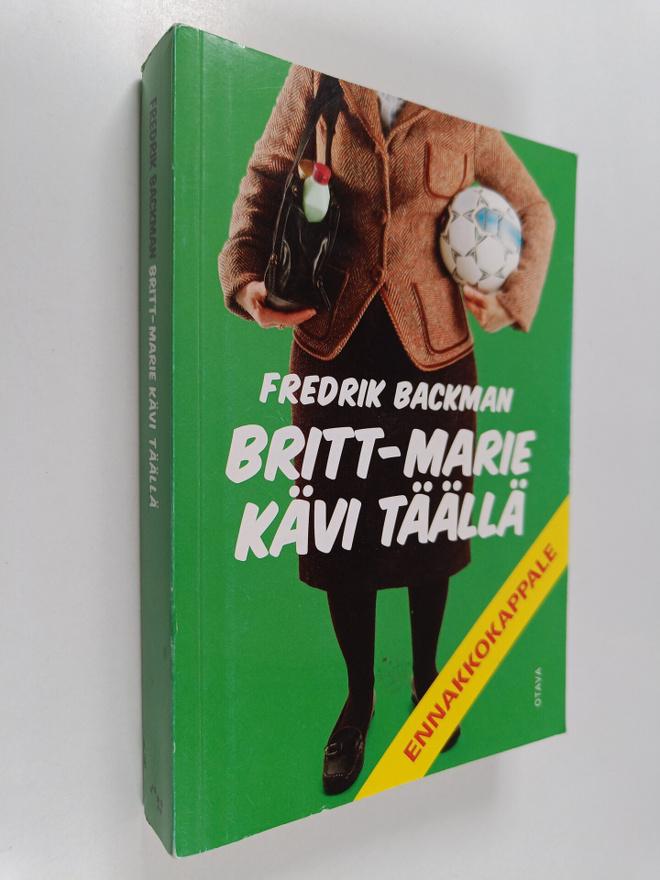 Fredrik Backman : Britt-Marie kävi täällä (Ennakkokappale)
