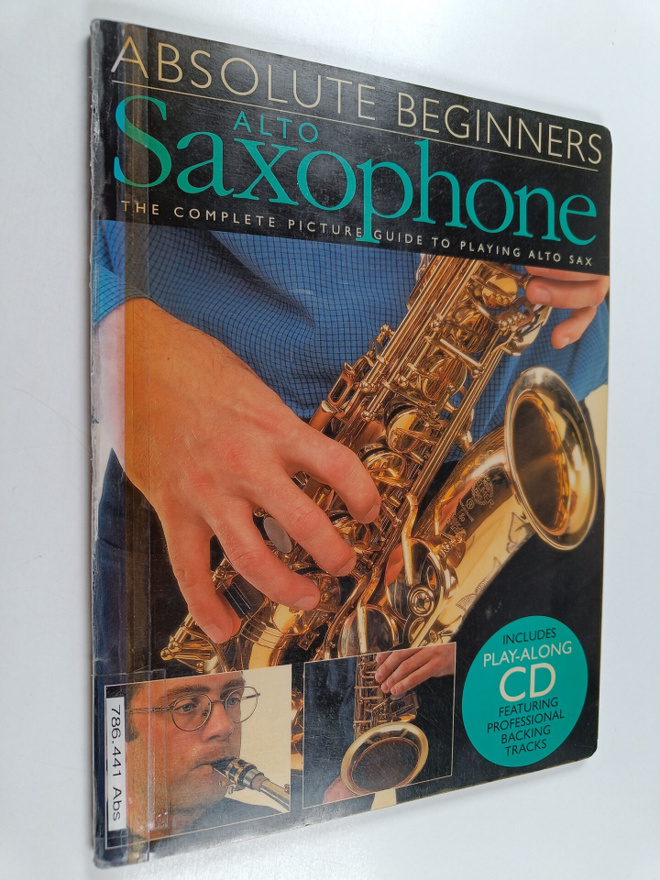 Steve Tayton : Absolute Beginners - Alto Saxophone
