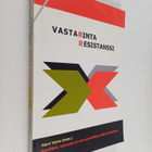 Vastarinta/resistanssi : konfliktit, vastustus ja sota se... - pikkukuva 1