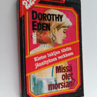 Dorothy Eden : Missä olet, morsian - pikkukuva 1