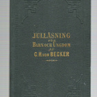 Julläsning för Barn och Ungdom, C.H. Becker 1875. - pikkukuva 1