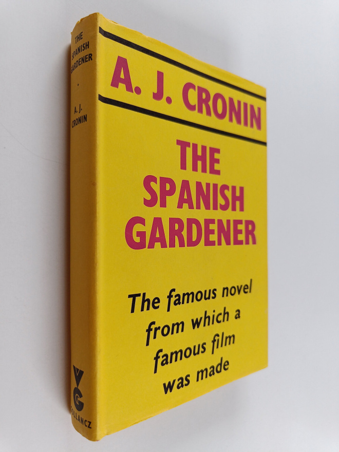 Archibald Joseph Cronin : The Spanish Gardener