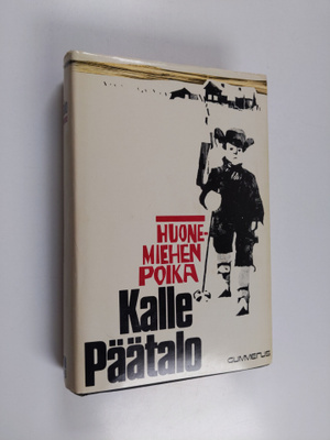 Kalle Päätalo : Huonemiehen poika (signeerattu, tekijän o...